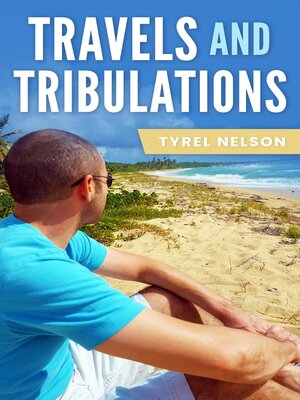 cover image of Travels and Tribulations